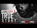 Shawn Storm - True Story | Official Audio | Word Sound & Power EP | May 2016