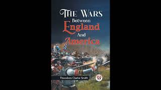 The Wars Between England and America