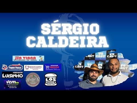 Episódio de Estreia com Sérgio Caldeira (Caldeira Campeiro)