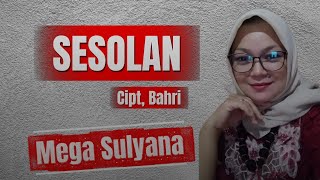Download lagu SESOLAN (Mega Sulyana) Cipt, Bahri - lagu lampung mp3 Download lagu SESOLAN (Mega Sulyana) Cipt, Bahri - lagu lampung mp3