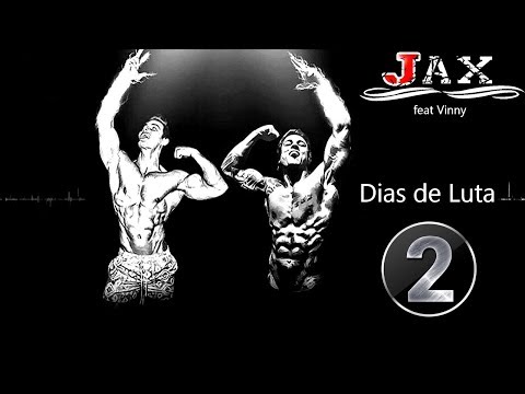 Vinny feat Jax - Dias de luta 2