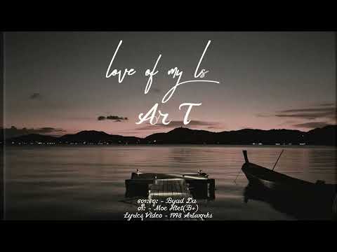 AR-T - Love of My Life (Official Lyrics Video)