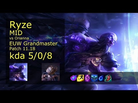 Ryze Mid vs Orianna - EUW Grandmaster 5/0/8 Patch 11.18 Gameplay