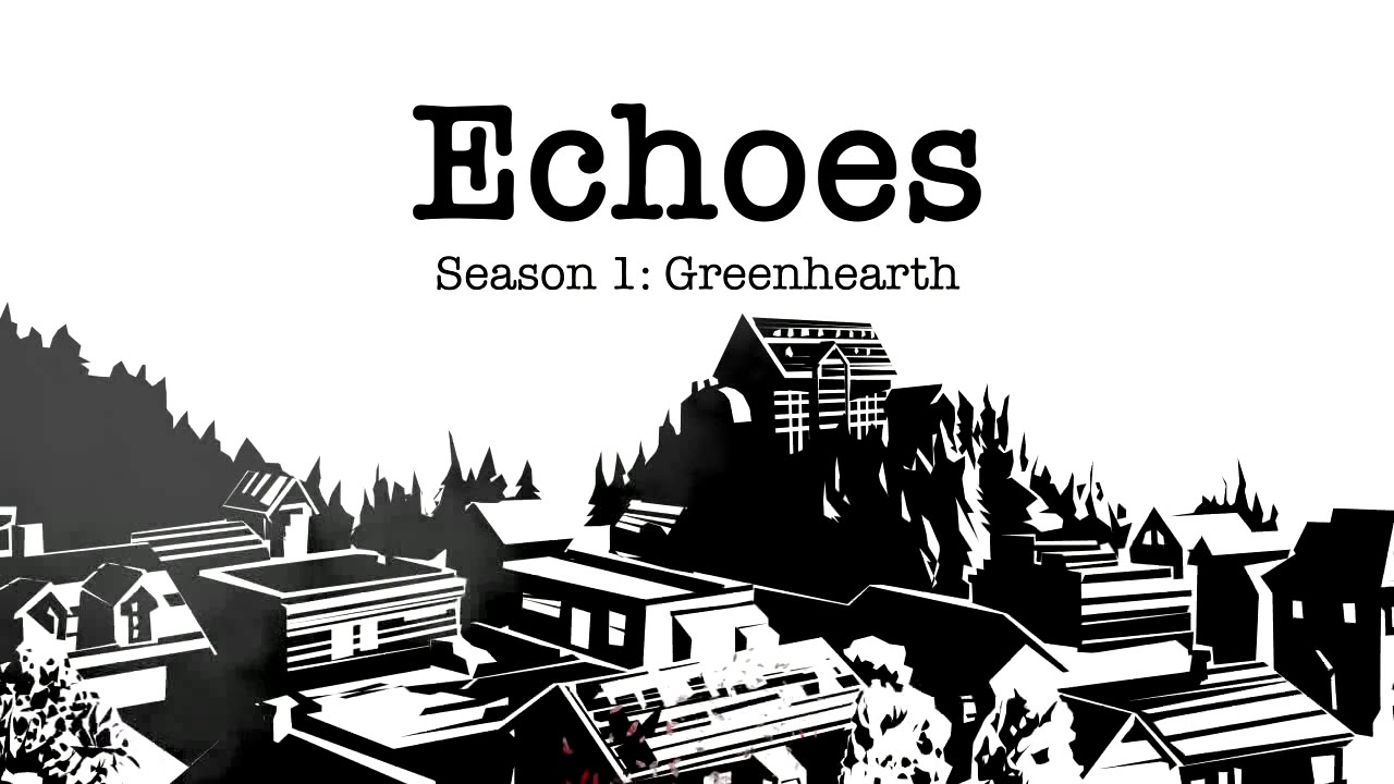 Echoes – Season 1: Greenhearth trailer (original release) teaser