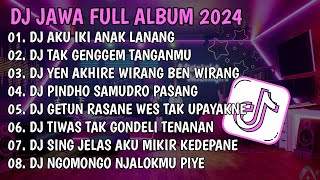 Download lagu DJ JAWA FULL ALBUM VIRAL TIKTOK 2024 || DJ AKU IKI ANAK LANANG X TAK GENGGEM TANGANMU X WIRANG !! mp3 Download lagu DJ JAWA FULL ALBUM VIRAL TIKTOK 2024 || DJ AKU IKI ANAK LANANG X TAK GENGGEM TANGANMU X WIRANG !! mp3