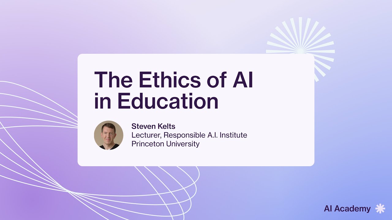 The Ethics of AI in Education | Steven Kelts