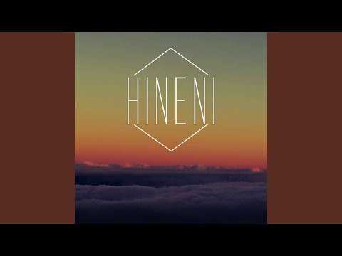 download lagu mp3 mp4 Hineni, download lagu Hineni gratis, unduh video klip Hineni