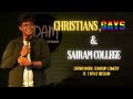 Christians, GAYS & Sairam College | Crowd work | Tamil Stand up comedy ft. Faiyaaz Hussain