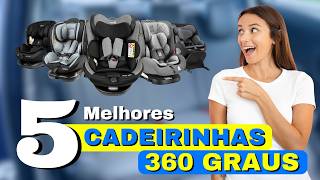 As 5 melhores Cadeirinha de Carro 360° | As mais vendidas em 2026 ✅