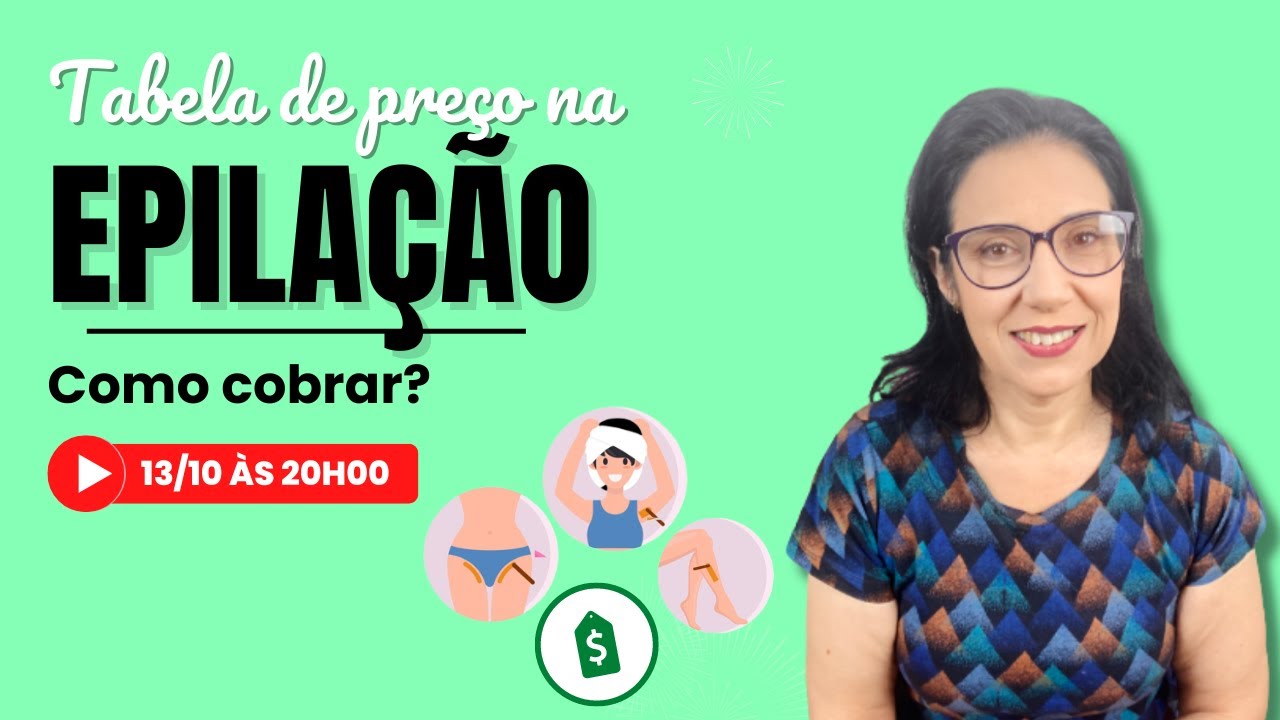 Tabela de preços na Epilação, como cobrar