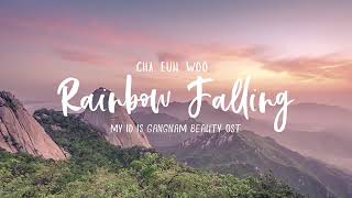 자은우 (ASTRO) Cha Eun Woo - Rainbow Falling (My ID is Gangnam Beauty OST) (Piano Cover)