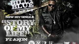 Story of my life-Billy Blue Ft. Akon