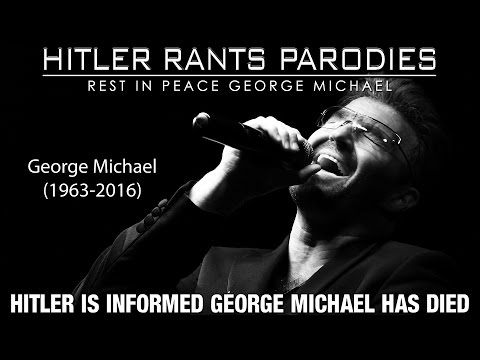 Hitler is informed George Michael has died