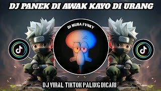 Download lagu DJ PANEK DI AWAK KAYO DI URANG LAGU MINANG VIRAL TIKTOK TERBARU 2025 MENGKANE YANG KALIAN CARI ! mp3