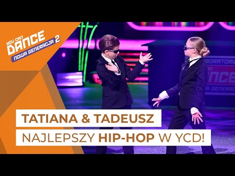 Tatiana & Tadeusz - Duety (Hip Hop) || You Can Dance - Nowa Generacja 2