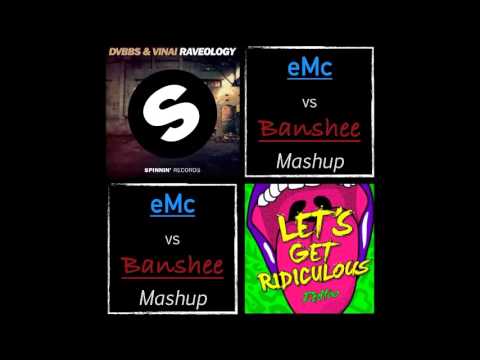 Redfoo vs DVBBS & VINAI - Let's Get Raveology (eMc vs Banshee Mashup)
