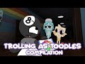 TROLLING AS TOODLES IN DANDYS WORLD COMPILATION