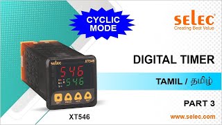 Selec XT546 Digital Timer (Part 3) : Cyclic Mode (Tamil)