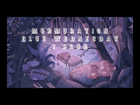 murmuration (1 hour loop) - blue wednesday ft. shopan