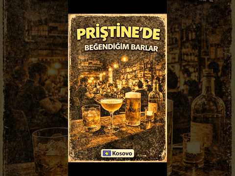 Priştine’de Beğendiğim Barlar! #mekanönerisi #travel #reklam #pristina