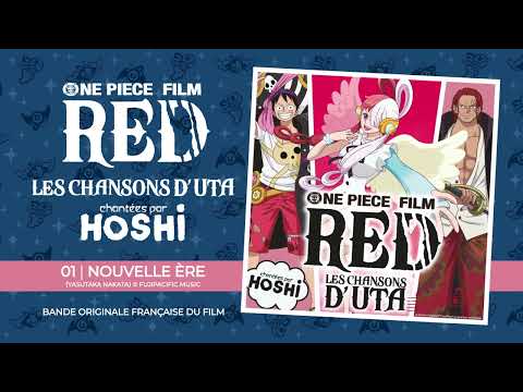 Hoshi - Nouvelle ère / One Piece Film Red : Les chansons d’Uta (Audio)
