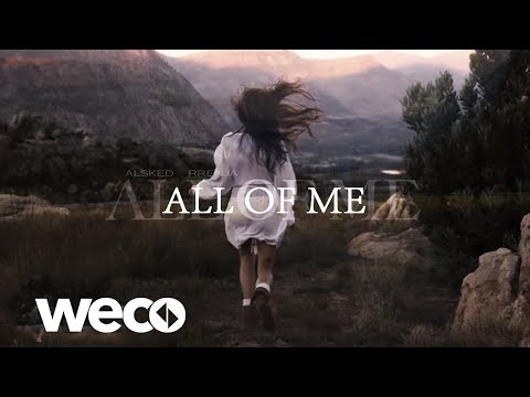 Alsked Rrenja - All of me (Official Video)