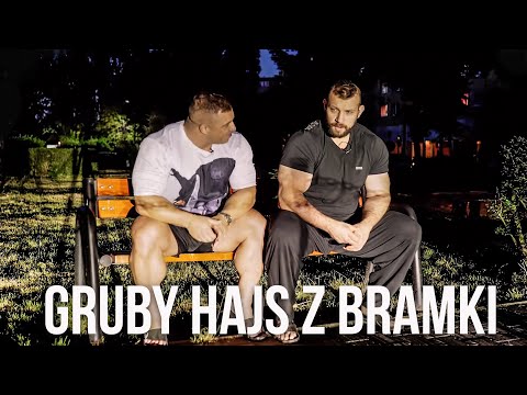 BIG MAJK I GRUBY HAJS Z BRAMKI