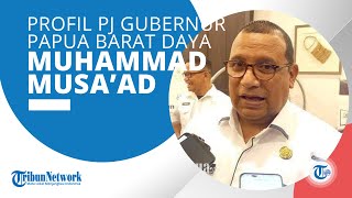 Profil Muhammad Musaad, Eks Kepala Bappeda Papua, Kini Dilantik Jadi Pj Gubernur Papua Barat Daya