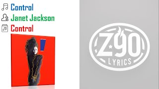 Janet Jackson - Control -- Lyrics -- Z90 Lyrics