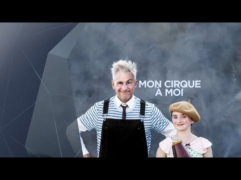 « Mon cirque à moi » à l’affiche
