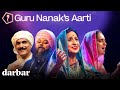 Guru Nanak S Aarti Anantvir Singh Aruna Sairam Amrita Kaur Zeeshan Ali