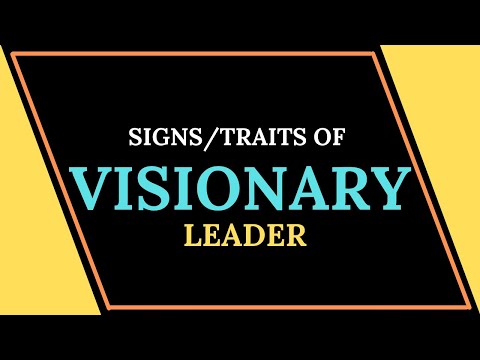 The Signs of Visionary Leaders | leadership types and styles