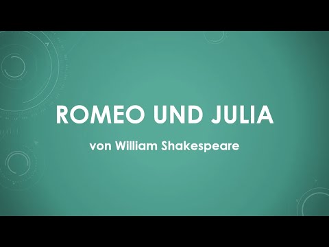 William Shakespeare – Romeo und Julia einfach und kurz erklärt