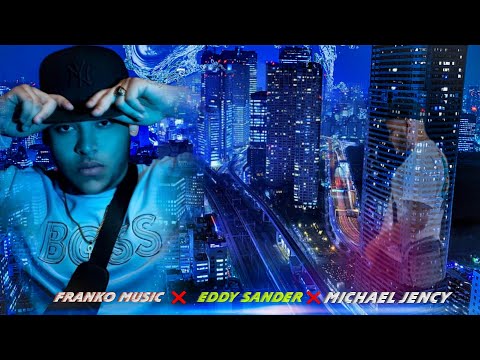 Franko Music X Michael Jency X Eddysander La Melodia