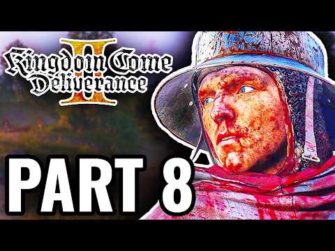 KINGDOM COME: DELIVERANCE 2 Full Gameplay Walkthrough PART 8 [4K 60FPS] - No Commentary