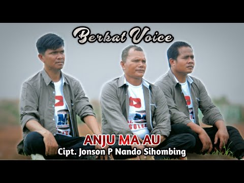 BERKAT VOICE - ANJU  MA AU (Lagu Batak Terbaru 2024) Official Music Video