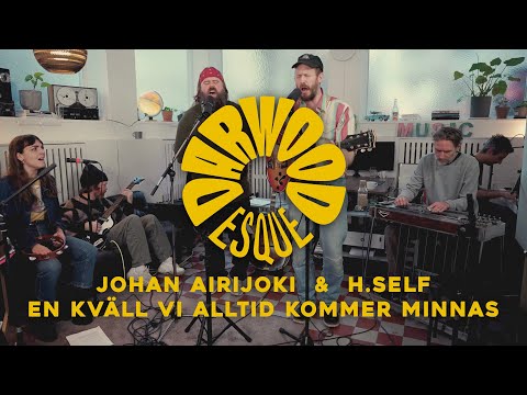Johan Airijoki & H. Self - En kväll vi alltid kommer minnas | Darwoodesque