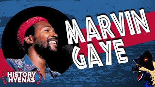 Marvin Gaye Is Wild! | ep 119 - History Hyenas