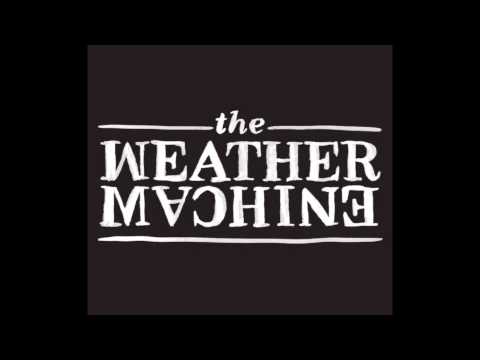 The Weather Machine - SuperFolk