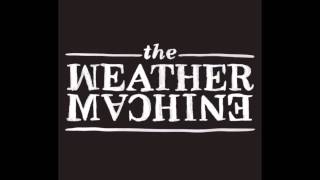 The Weather Machine - SuperFolk