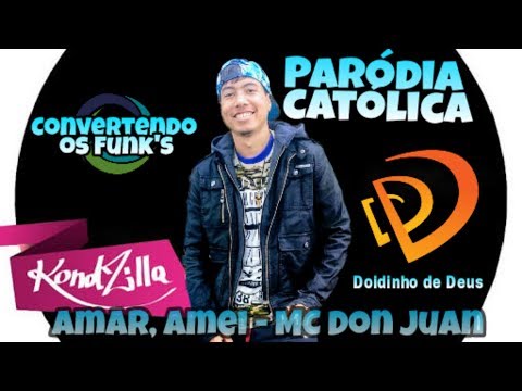 | PARÓDIA CATÓLICA | Amar, Amei - MC Don Juan 🎵