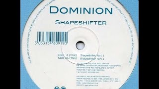 Dominion ‎– Shapeshifter (Part 2)