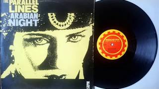 The Parallel Lines ‎– Arabian Night