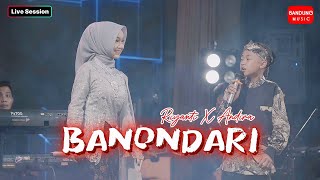 Download lagu BANONDARI - Riyanti Darlia X Andira Nurfadillah [Live Session] mp3