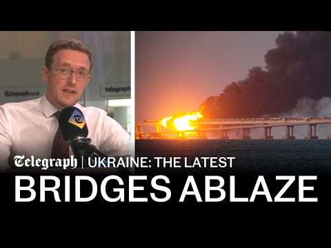 Ukraine destroys key bridges to 'strangle' occupied Crimea | Russia-Ukraine latest war news