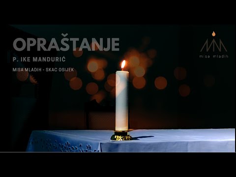 Misa mladih / Opraštanje