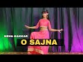 Neha Kakkar O Sajna Dance Video Priyank Sharma Dhanashree Mene Payal Hai Chankai New Dance