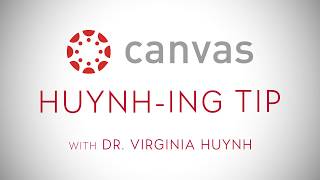 Huynh-ing Canvas Tips with Dr. Virginia Huynh: The Calendar