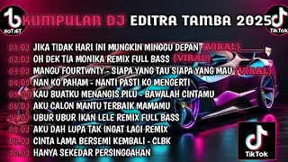 Download lagu DJ TIKTOK TERBARU 2025 || JIKA TIDAK HARI INI MUNGKIN MINGGU DEPAN || FULL SONG DJ EDITRA TAMBA❗❗❗ mp3