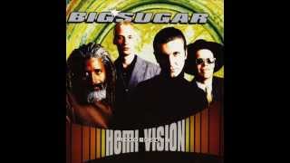 Big Sugar - Come Back Baby ( I wish you would)